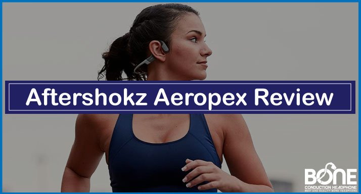 Aftershokz Aeropex Review
