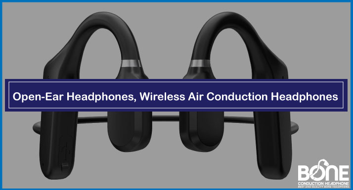 Open-Ear Headphones, Wireless Air Conduction Headphones