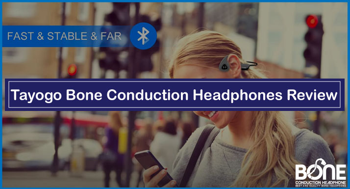 Tayogo S2 Bone Conduction Headphones Review