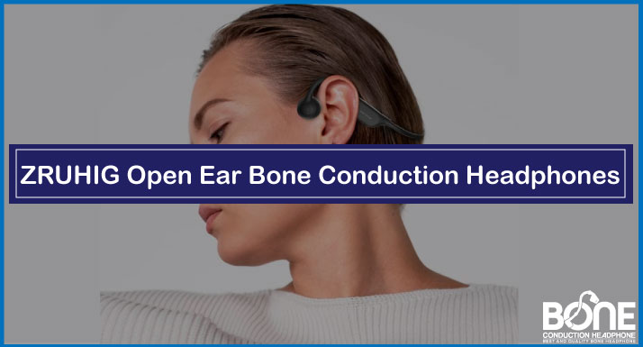 ZRUHIG Open Ear Bone Conduction Headphones