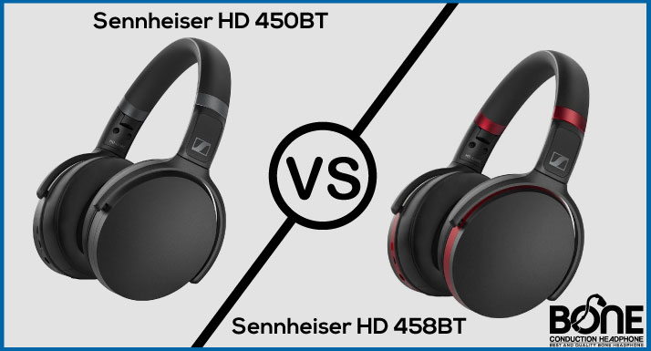 Sennheiser HD 450BT vs HD 458BT [Comparison Guide]