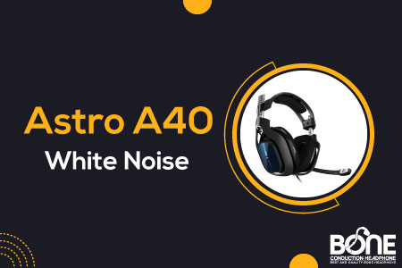 Astro A40 White Noise