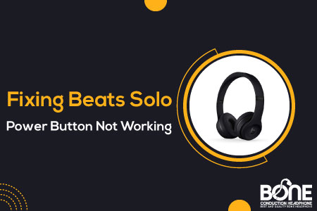 Fixing Beats Solo Power Button Not Working