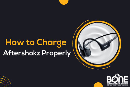 How to Charge Aftershokz Properly