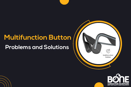 Multifunction Button Problems and Solutions