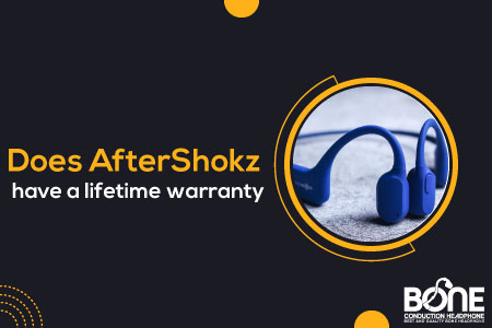 Does AfterShokz have a lifetime warranty